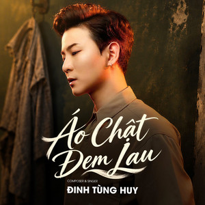 Áo Chật Đem Lau by Đinh Tùng Huy