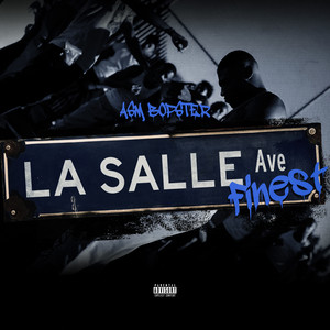 La Salle Ave Finest by ASM Bopster