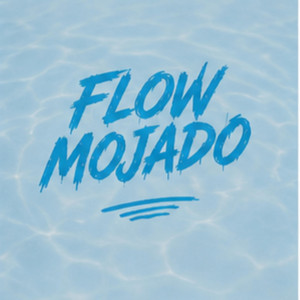 Flow Mojado by DJ JBH