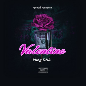 Yung DNA - VALENTINO