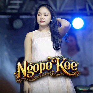 Ngopo Koe by Dinda Theratu