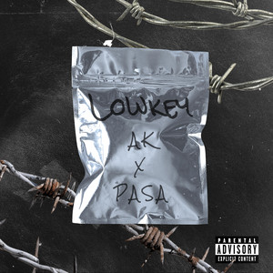 Lowkey by PASA, AK