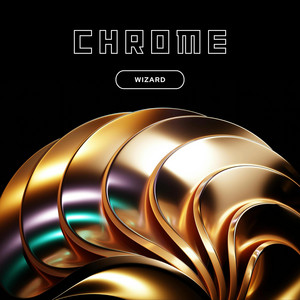 CHROME by Wizard