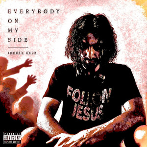 everybody on my side by JORDAN CRUZ, Lil Nove