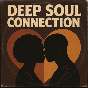 Deep Soul Connection - Album by Deep Soul Connection | Spotify