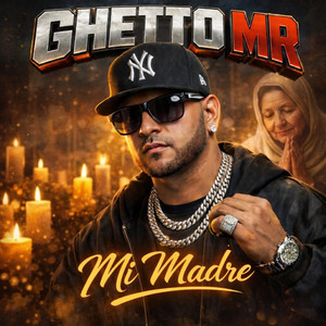 mi madre by ghetto mr