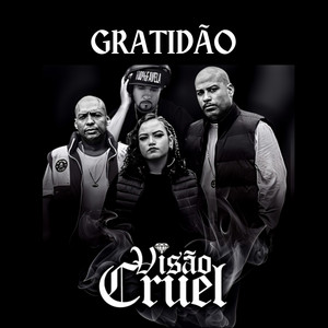 Visão Cruel - Gratidão