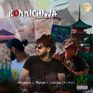 KONNICHIWA Reyan by Reyance, MALIYA, Lachcho