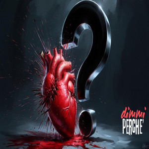 DIMMI PERCHE'