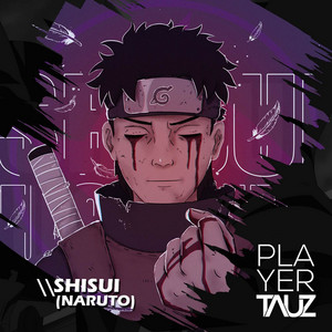 Shisui (Naruto) – Single de Tauz | Spotify