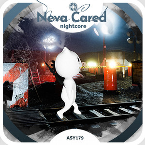 Neko & Tazzy - Neva Cared - Nightcore