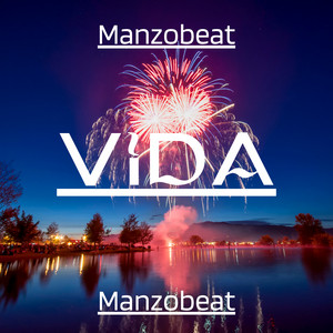 Vida by Manzobeat