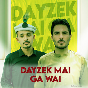 Shan Ahmad - Dayzek Mai Ga Wai
