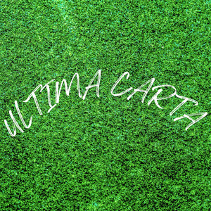 Ultima Carta by Tyago Baby, Los de la Ksa