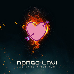 AB Nane - Nongo Lavi (feat. Bee Joh)