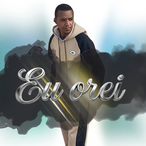 Eu Orei by Filho do Justo