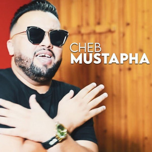 Cheb Mustapha - L3achk Sayi Habasnah Bel Bakiya Badalnah