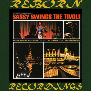 The Swings Sassy サラ・ボーン Tivoli