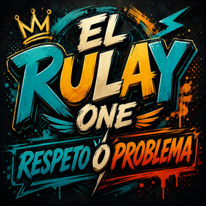 Respeto O Problema by El Rulay One