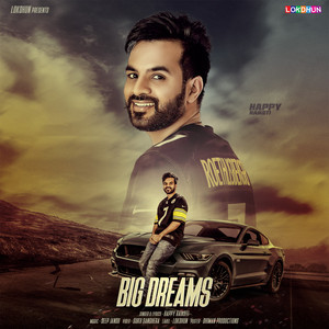 Happy Raikoti - Big Dreams