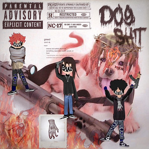 DOG SHIT by Broken Souls Cult, ZXRXKI, JayJai MayCry, ROT, Vomit