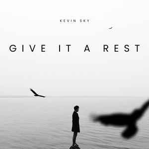 Kevin Sky - Give It a Rest (feat. Sensei)