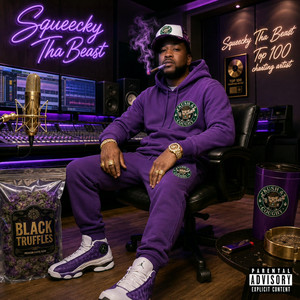 Black Truffles by Squeecky tha Beast