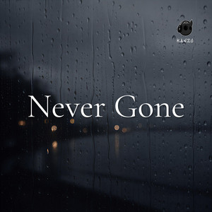 Never Gone by Kanzu, Ivan Vicente