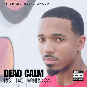 Dead Calm by Kid Riko