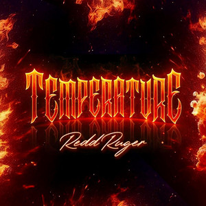 Temperature by Redd Ruger
