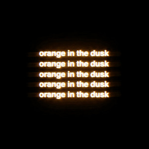 orange in the dusk by KAYRO