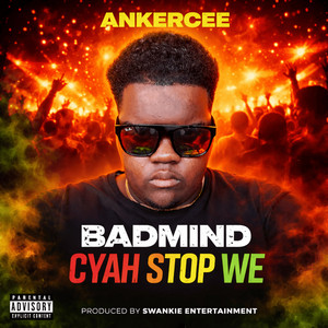 Badmind Cyah Stop We