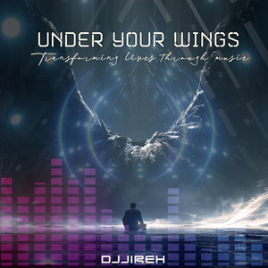 Under Your Wings by DJJireh