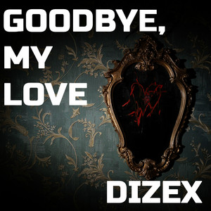 Goodbye, My Love