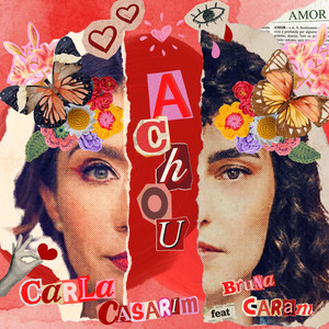 Achou by Carla Casarim, Bruna Caram