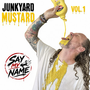 Say My Name by Junkyard