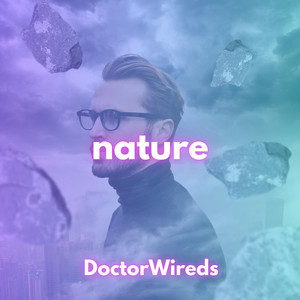 nature by DoctorWireds