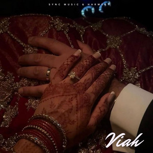 Harmeet Dhanoa - Viah (feat. Harmeet Y)