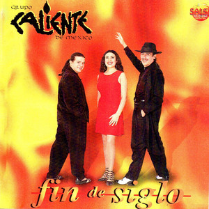 Escucha Primo by Grupo Caliente de México