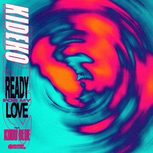Ready For My Love (feat. Kudu Blue) by Kideko, Kudu Blue