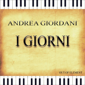I giorni - Single by Andrea Giordani | Spotify