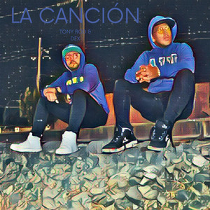 La Canción by Tony Rod, Dex