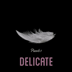 Delicate