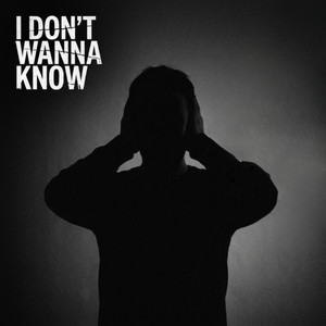 I Don't Wanna Know by Malik Sterling