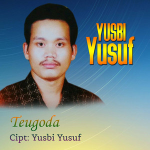 Yusbi Yusuf - Teugoda