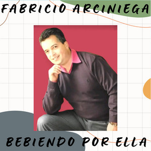 Fabricio Arciniega - Arrepentida Moriras