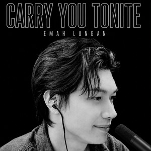 Carry You Tonite by EMAH LUNGAN