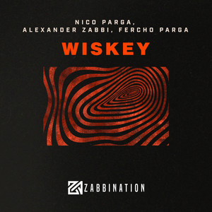 Nico Parga, Alexander Zabbi & Fercho Pargas - Wiskey