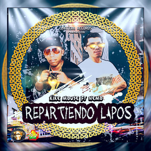 Repartiendo Lapos by Kike Mouse, Nemo