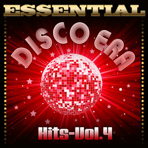 Essential Disco Era Hits-Vol.4 album